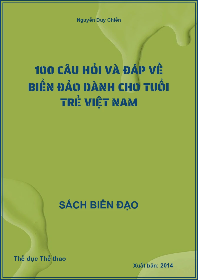 100 câu hỏi và đáp về biển đảo dành cho tuổi trẻ Việt Nam