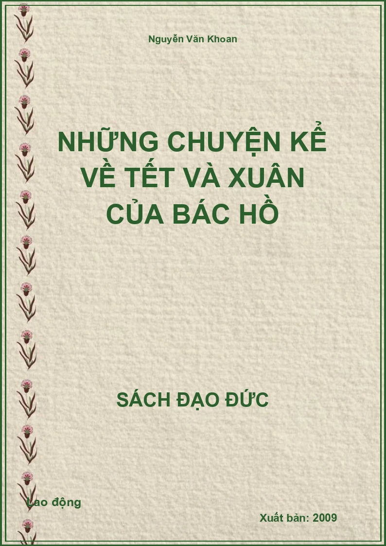 Những chuyện kể về Tết và xuân của Bác Hồ