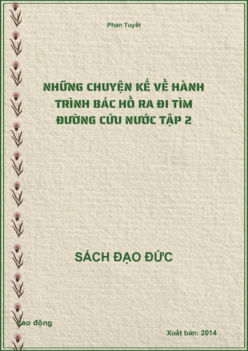 Những chuyện kể về hành trình Bác Hồ ra đi tìm đường cứu nước Tập 2