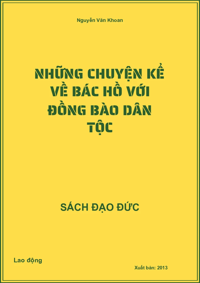 Những chuyện kể về Bác Hồ với đồng bào dân tộc