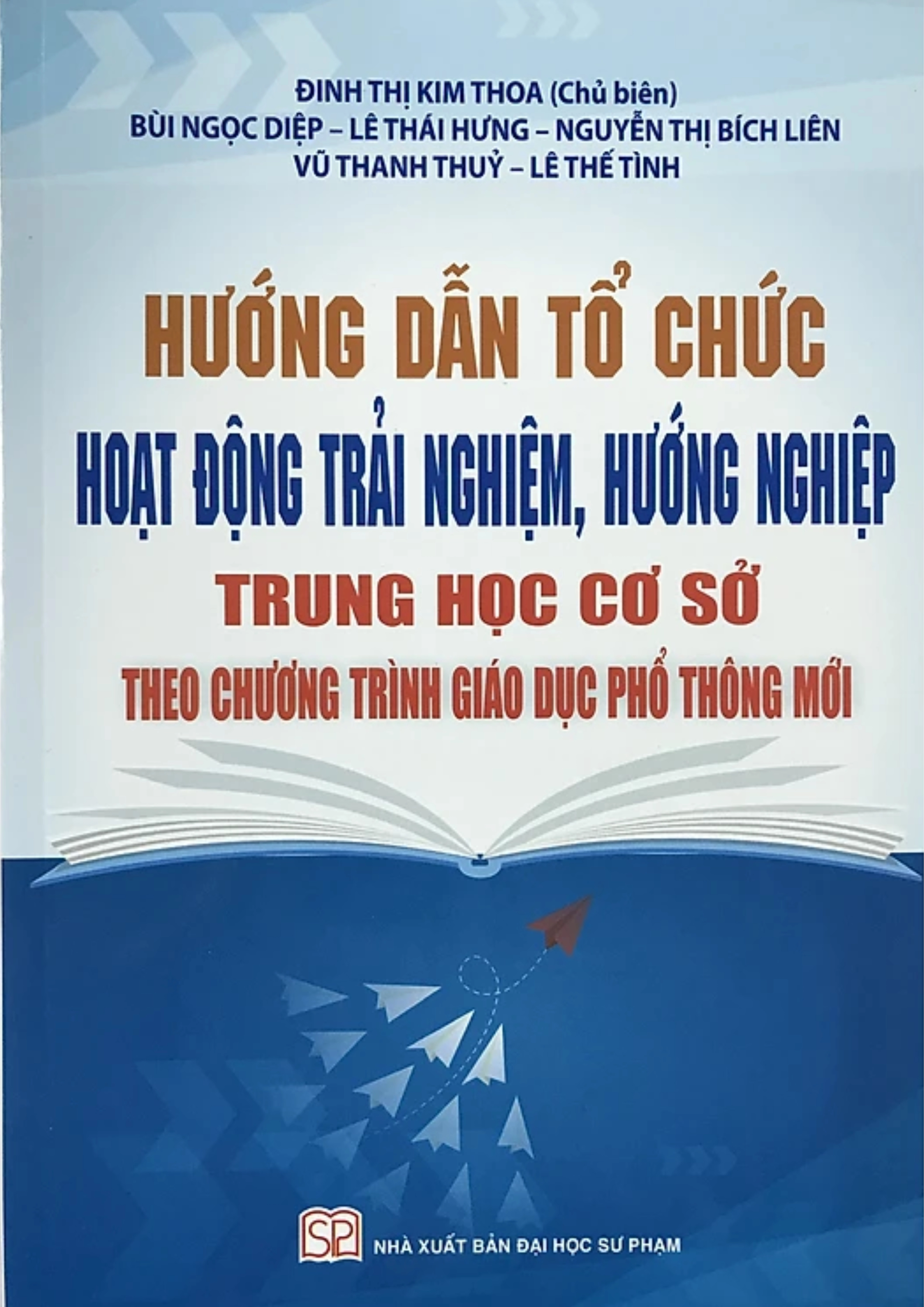 Hướng dẫn tổ chức hoạt động trải nghiệm, hướng nghiệp trung học cơ sở
