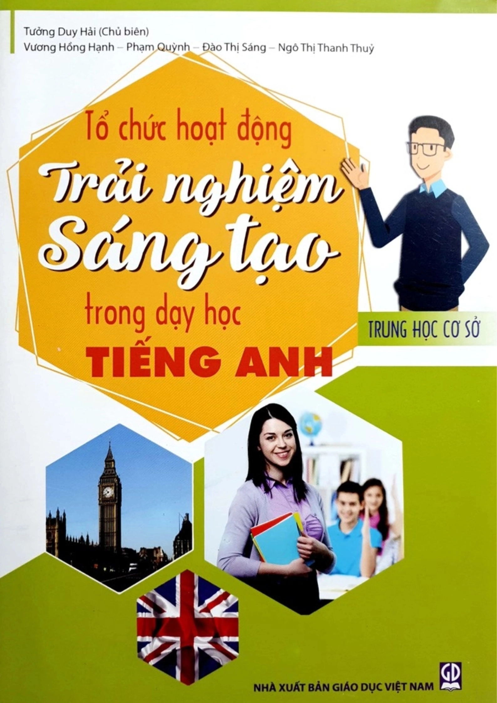 Tổ chức hoạt động trải nghiệm, sáng tạo trong dạy học tiếng anh trung học cơ sở
