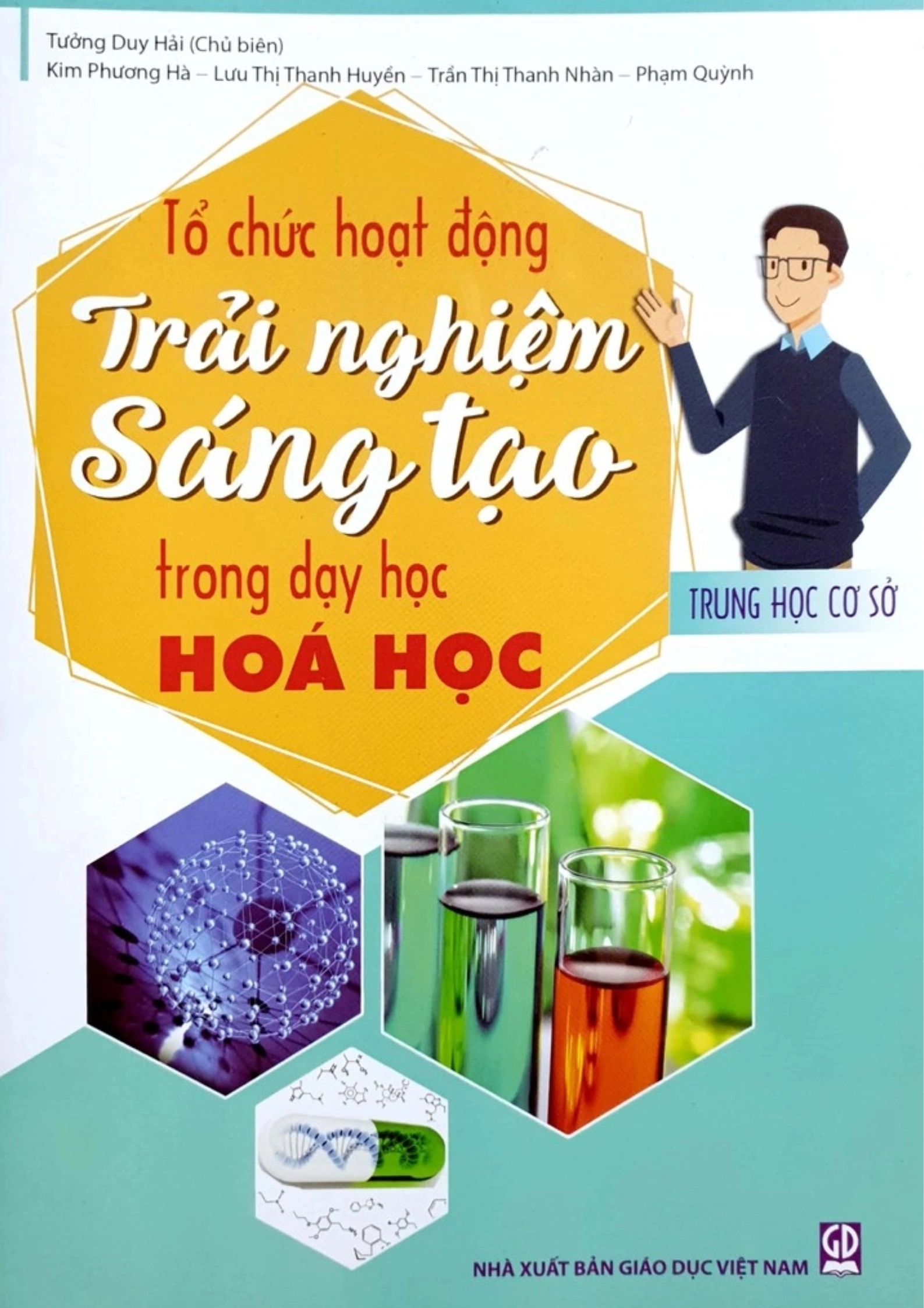 Tổ chức hoạt động trải nghiệm, sáng tạo trong dạy học hóa học
