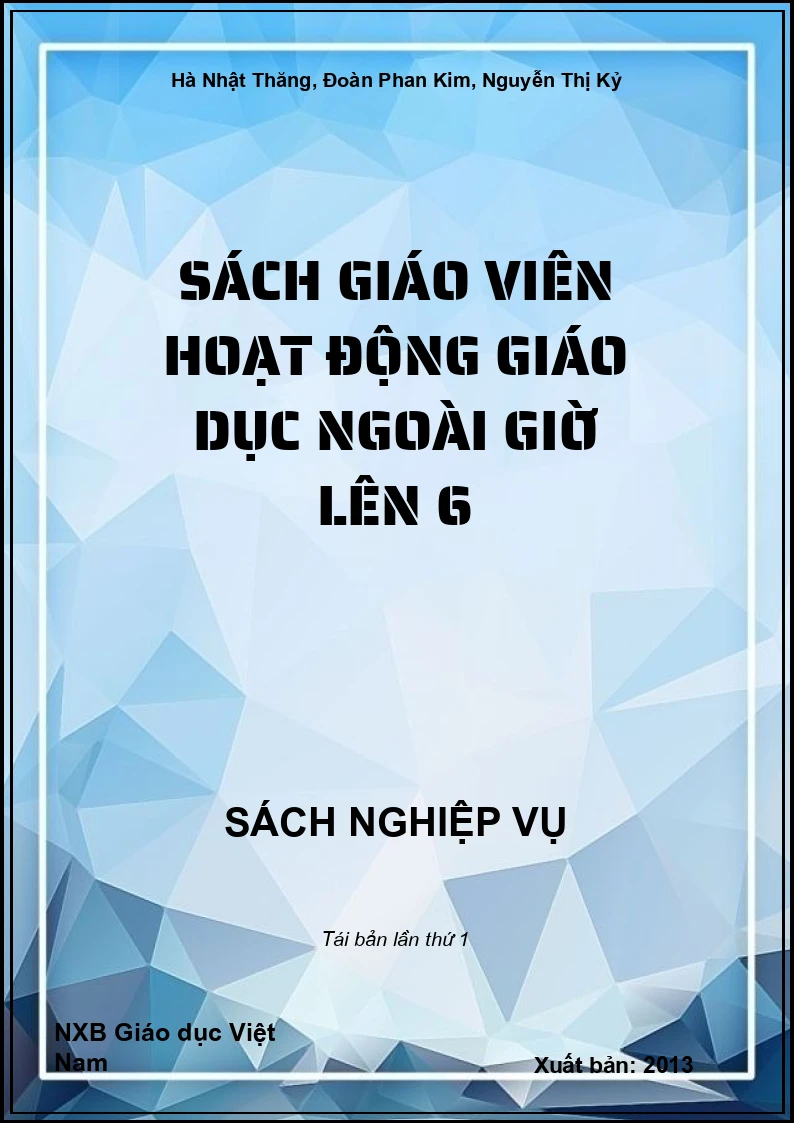 Sách giáo viên Hoạt động giáo dục ngoài giờ lên 6