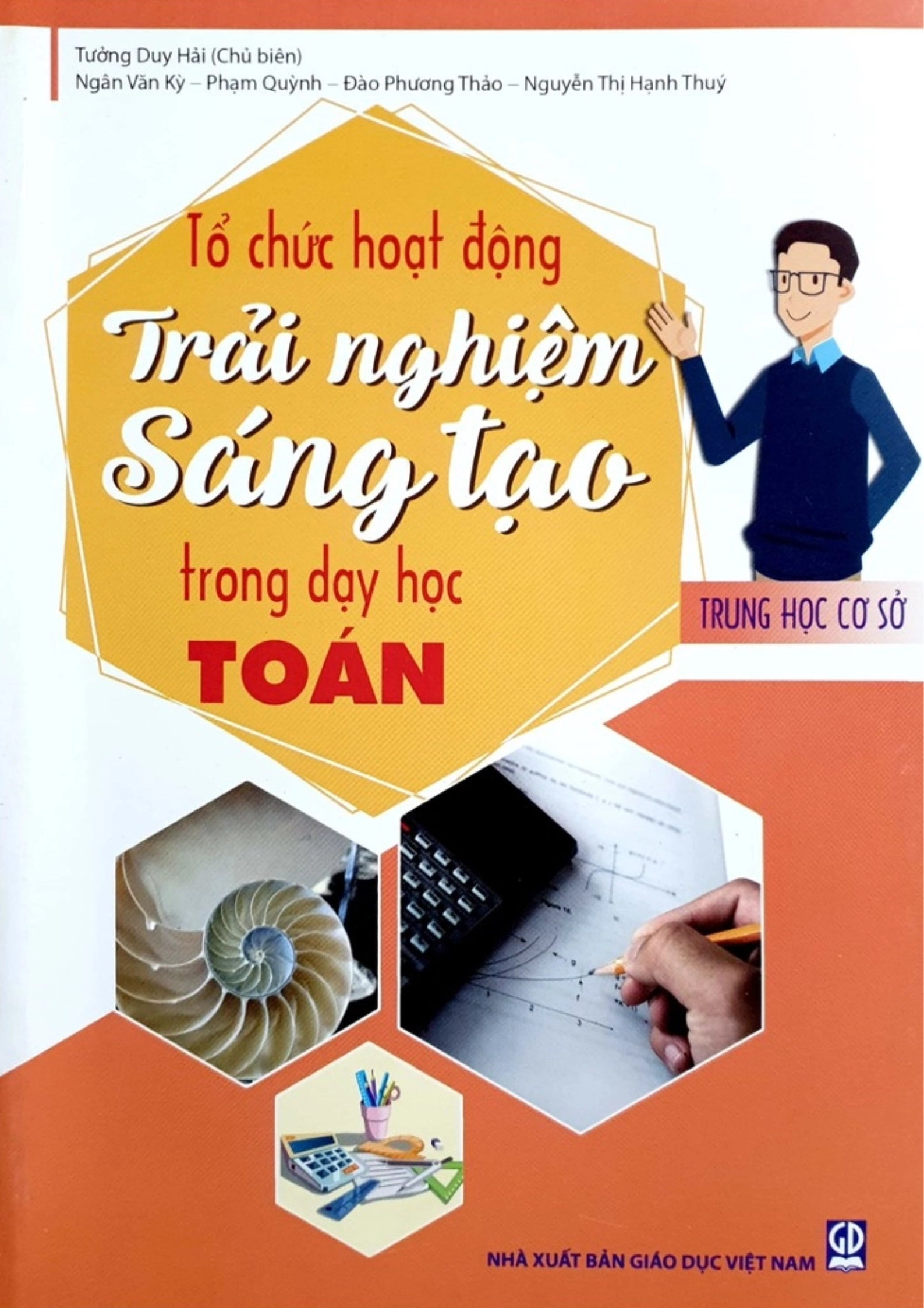 Tổ chức hoạt động trải nghiệm, sáng tạo trong dạy học Toán THCS