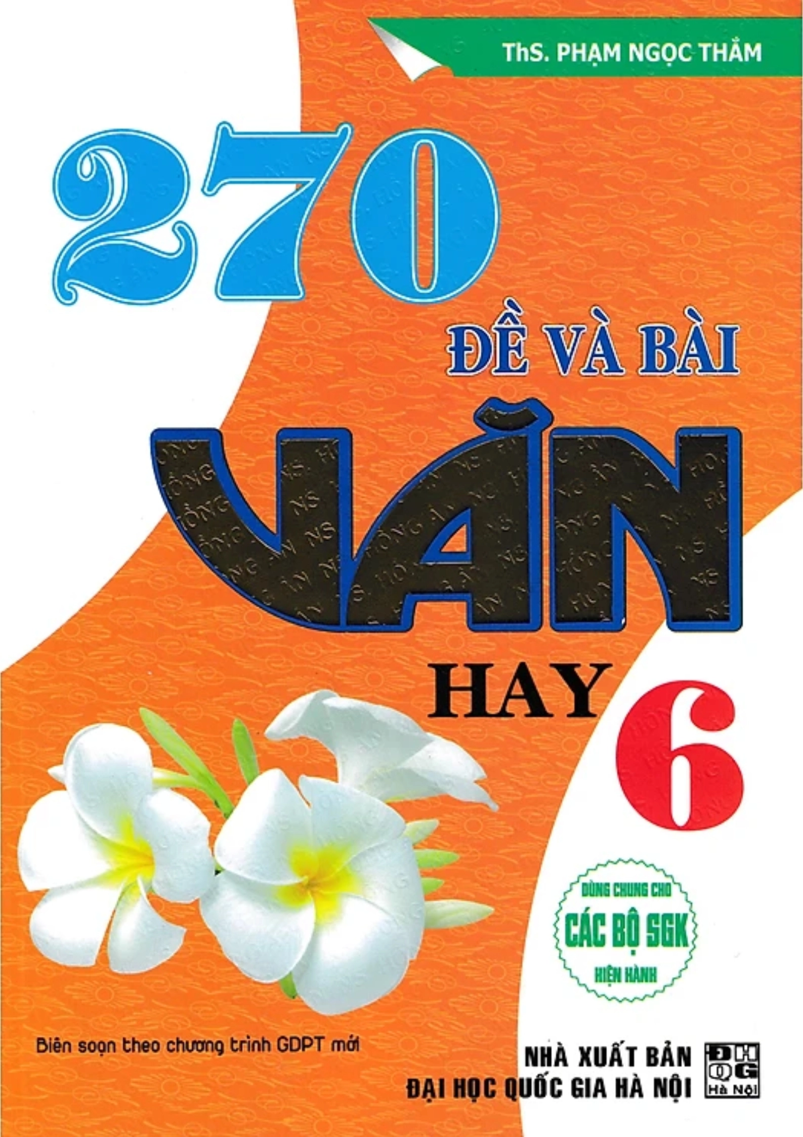 270 Đề và bài văn hay 6