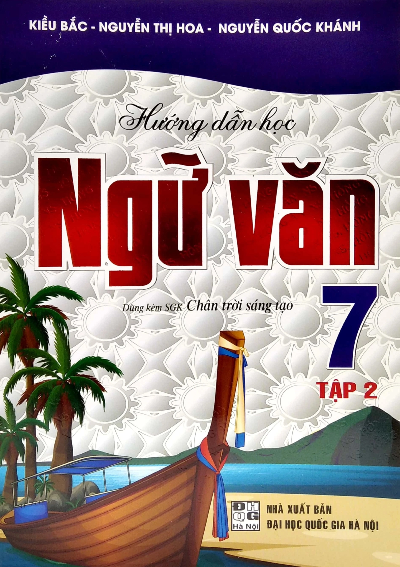 Hướng dẫn học Ngữ văn 7 - Tập 2 Chân trời sáng tạo