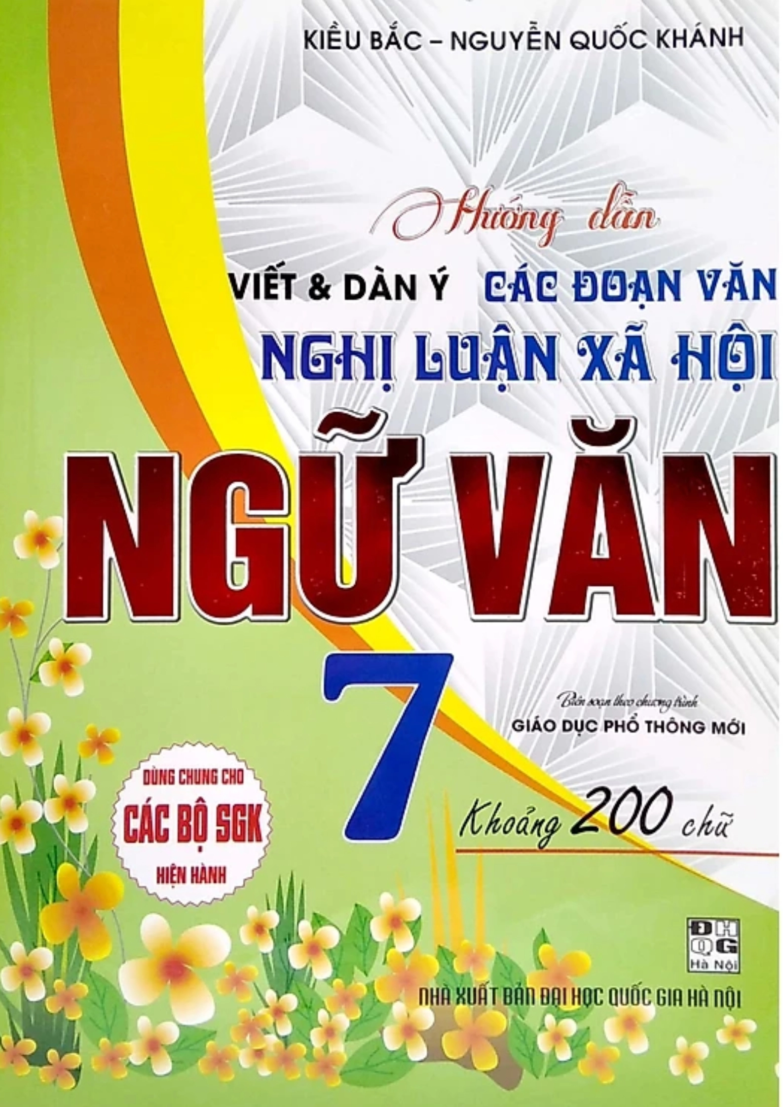 Hướng dẫn viết và dàn ý các đoạn văn nghị luận xã hội Ngữ văn 7