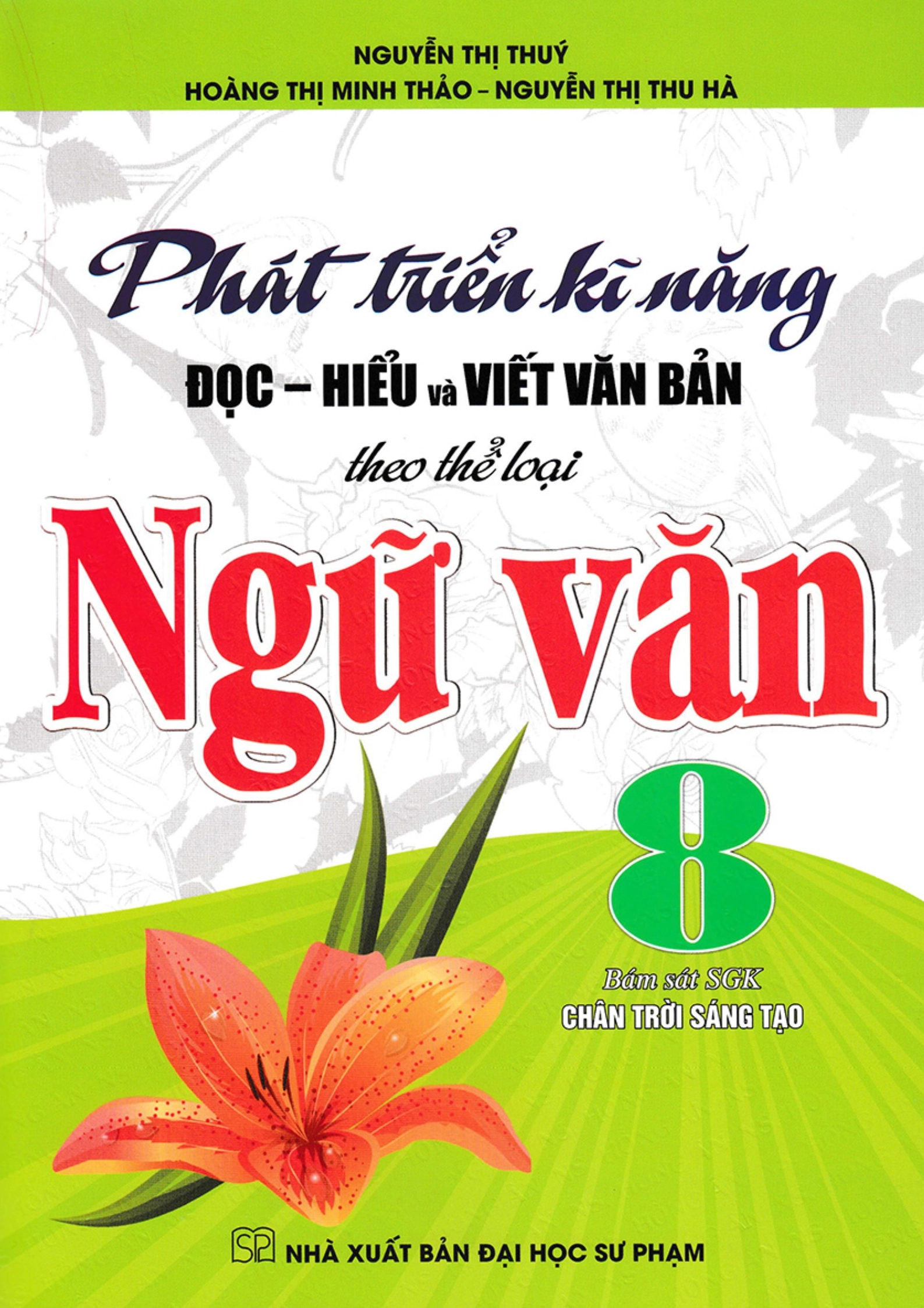 Phát triển kĩ năng đọc-hiểu và viết văn bản theo thể loại Ngữ văn 8
