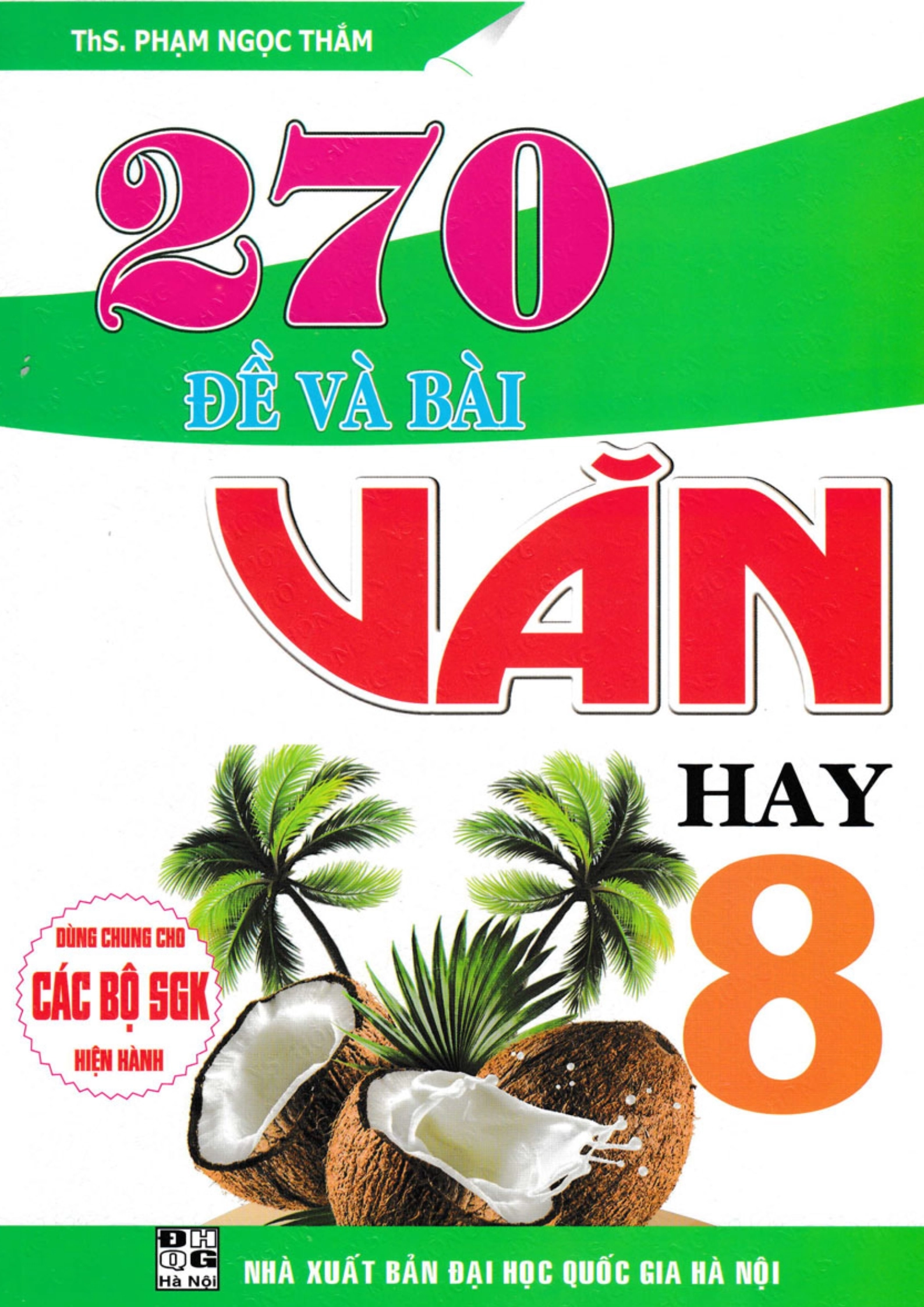 270 Đề và bài văn hay 8