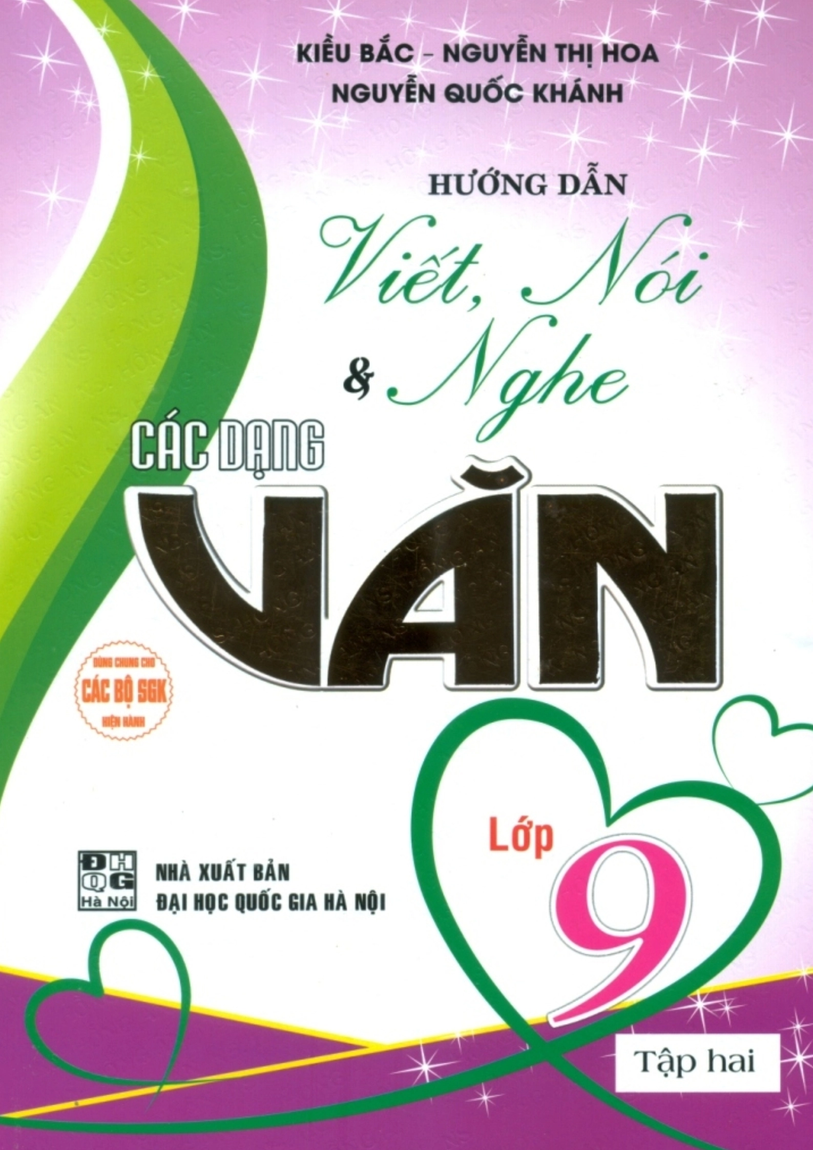 Hướng dẫn viết, nói và nghe các dạng văn lớp 9 Tập 2