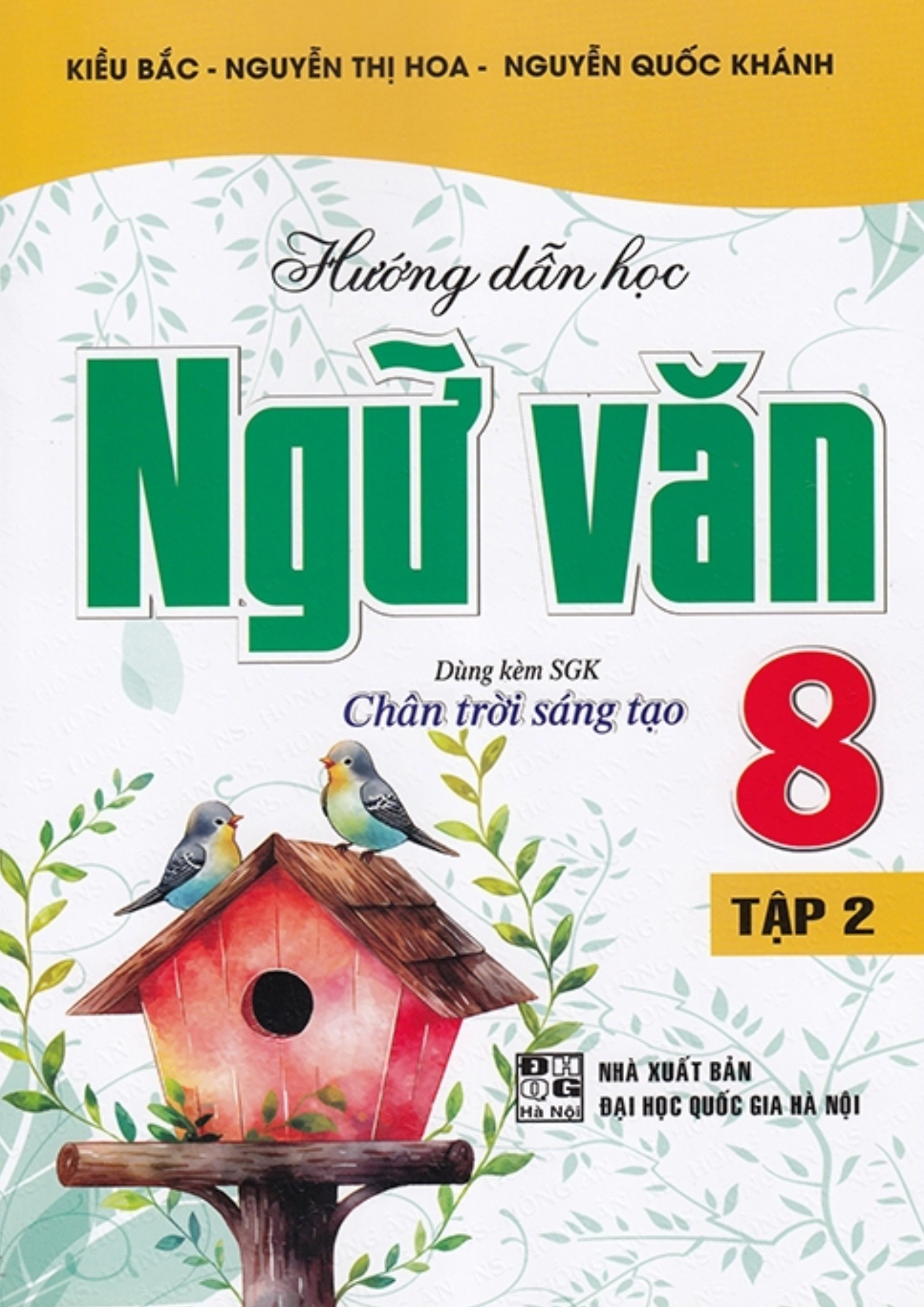 Hướng dẫn học Ngữ văn 8 - Tập 2 Chân trời sáng tạo