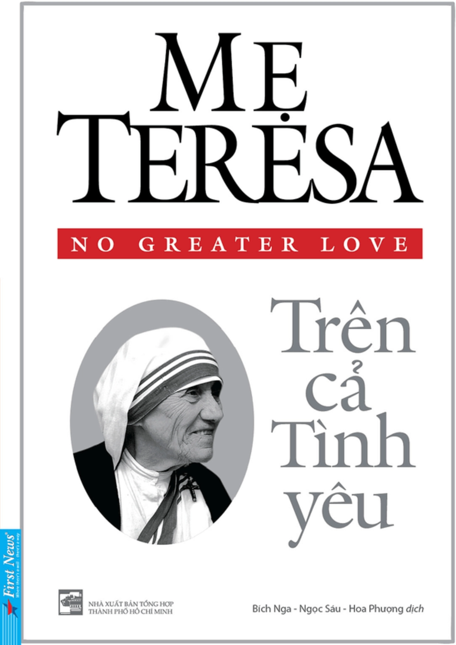 Mẹ Teresa - Trên Cả Tình Yêu