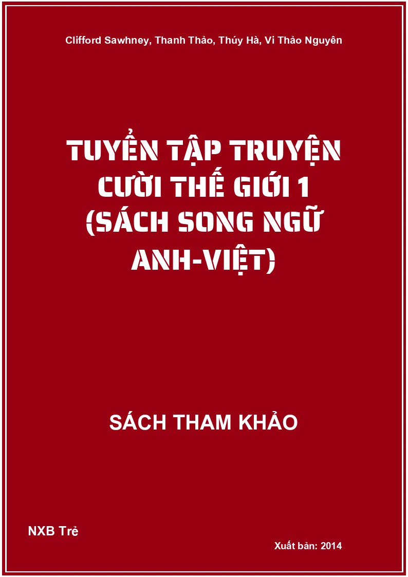 Tuyển tập truyện cười thế giới 1 (Sách song ngữ Anh-Việt)
