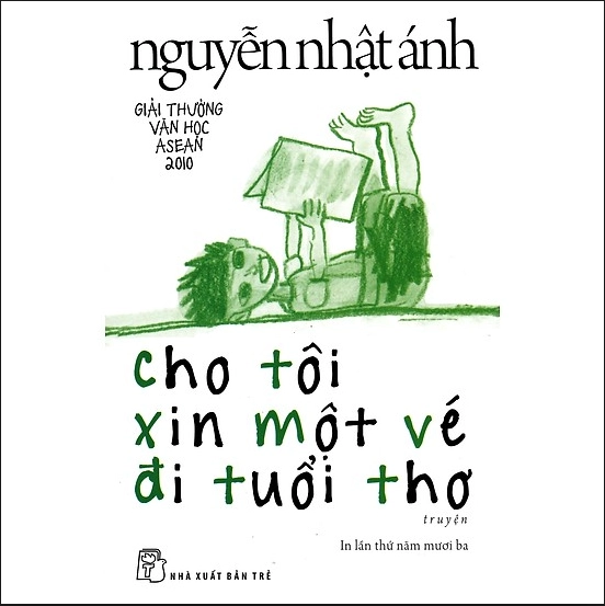 Cho tôi xin một vé đi tuổi thơ : truyện