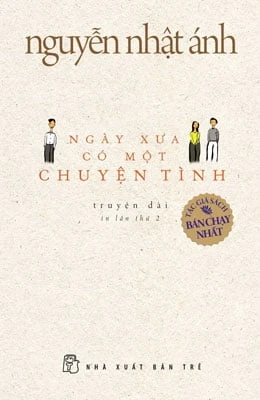 Ngày xưa có một chuyện tình : Truyện dài