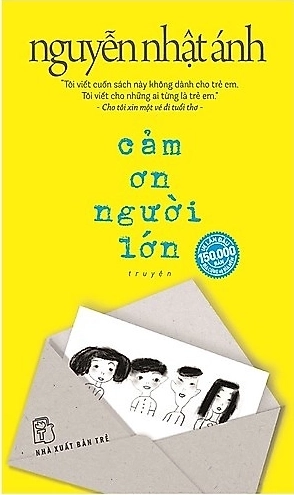 Cảm ơn người lớn : Truyện