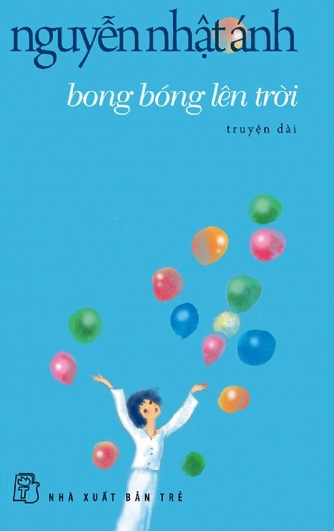 Bong bóng lên trời : Truyện dài