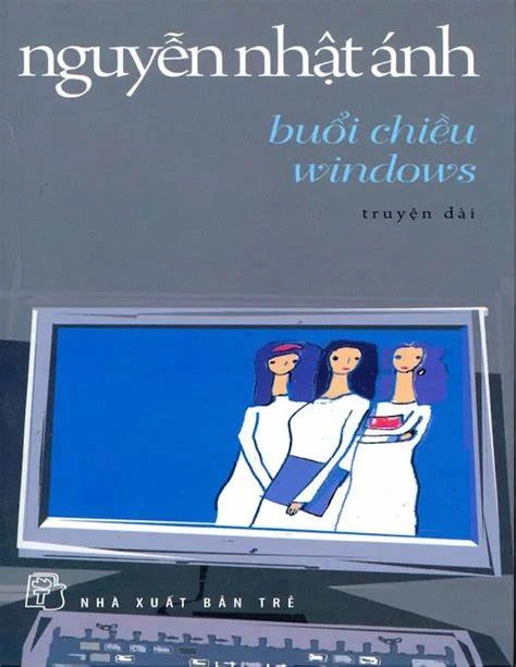 Buổi chiều windows : Truyện dài