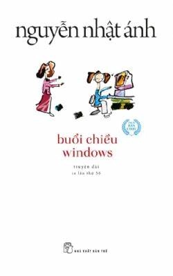 Buổi chiều windows : Truyện dài