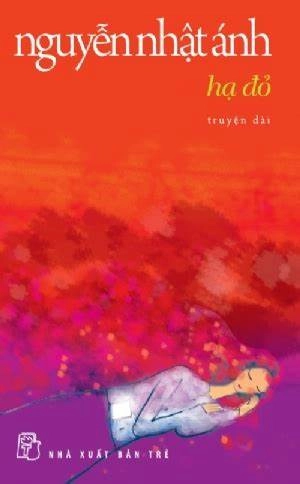 Hạ đỏ : Truyện dài