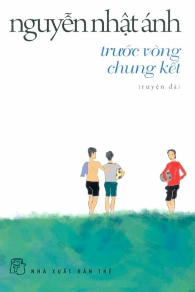 Trước vòng chung kết : Truyện dài