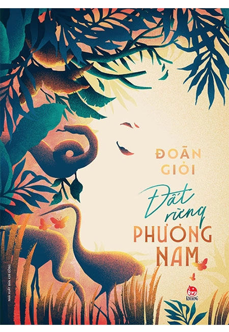 Đất rừng Phương Nam : Tiểu thuyết