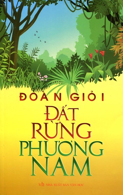Đất rừng Phương Nam : Tiểu thuyết
