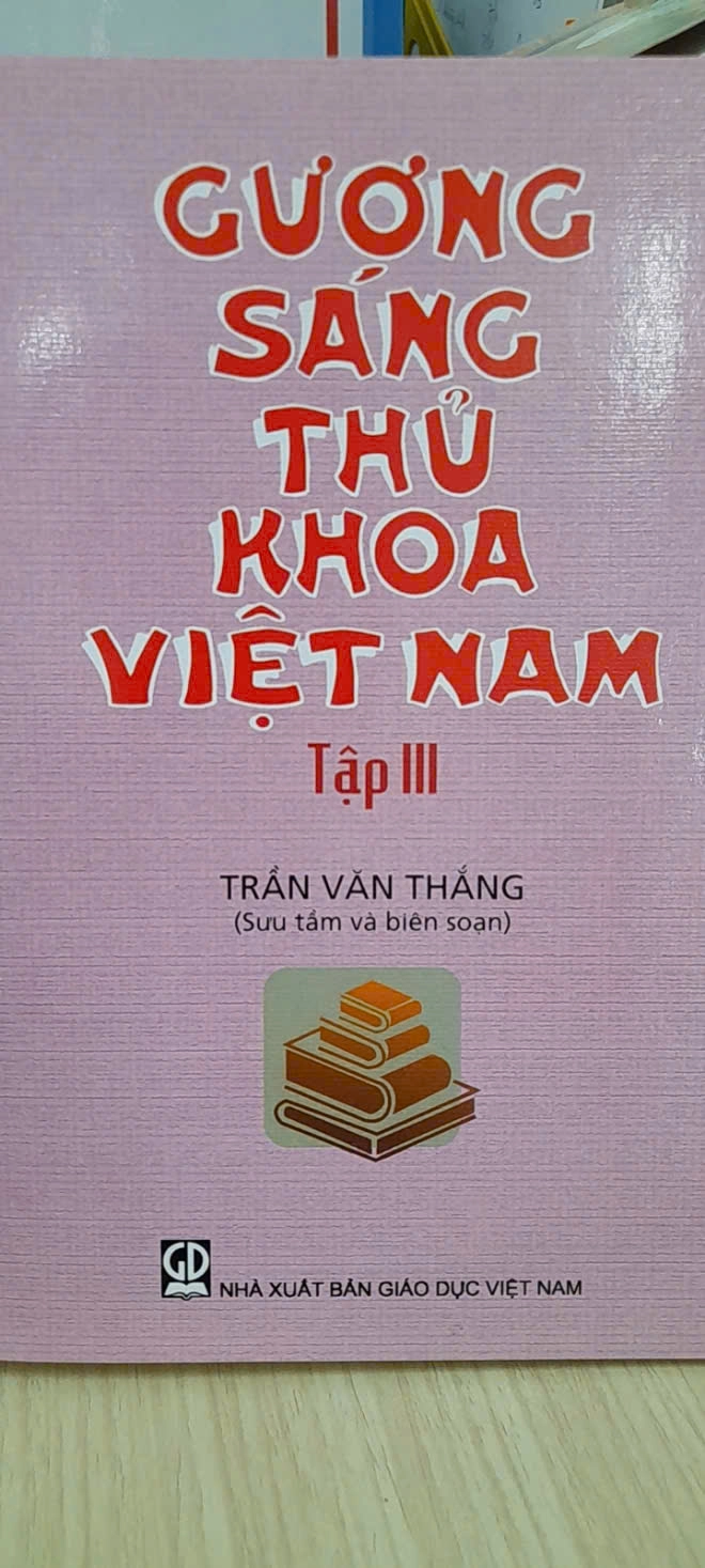 Gương sáng thủ khoa Việt Nam : Tập 3