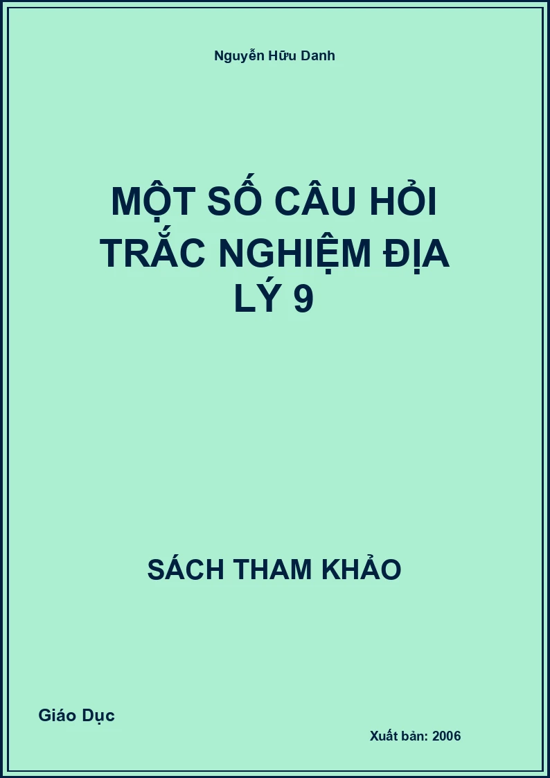 Một Số Câu Hỏi Trắc Nghiệm Địa lý 9