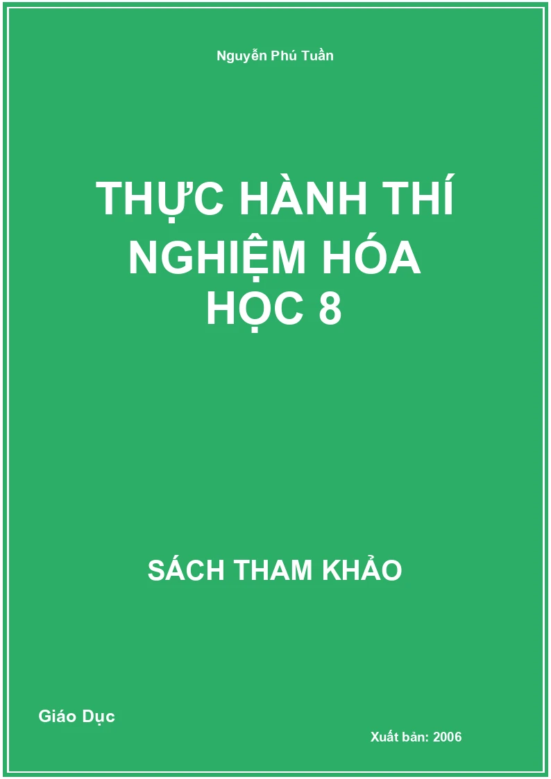 Thực Hành Thí Nghiệm Hóa Học 8
