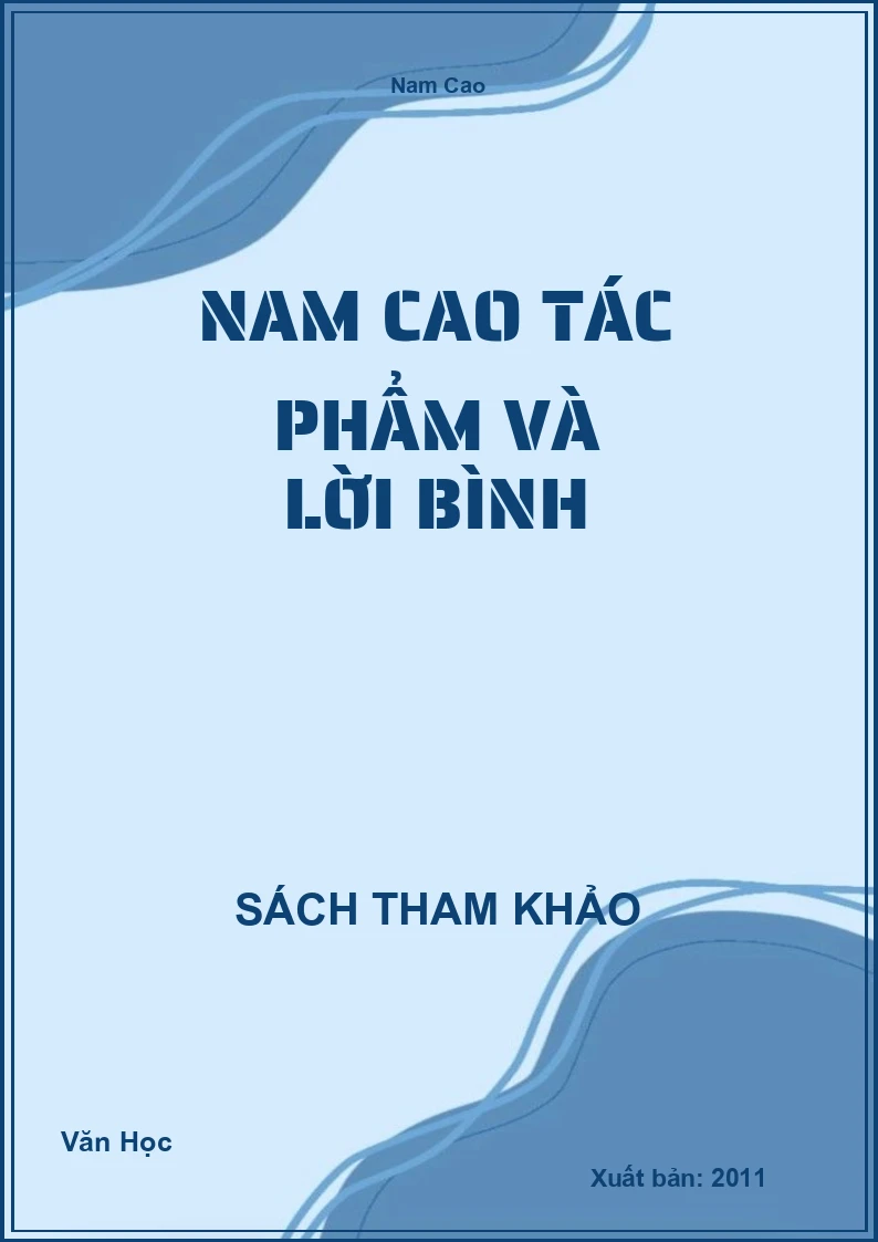 Nam Cao Tác Phẩm Và Lời Bình