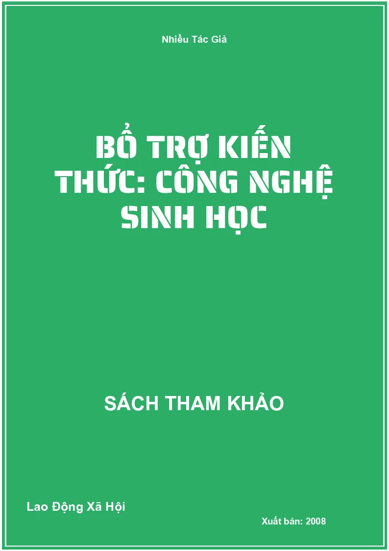 Bổ Trợ Kiến Thức: Công Nghệ Sinh Học