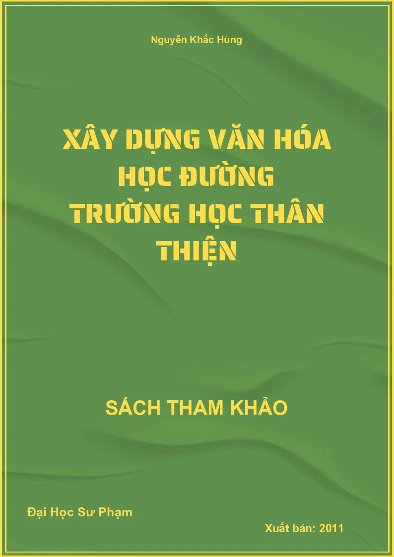 Xây Dựng Văn Hóa Học Đường Trường Học Thân Thiện