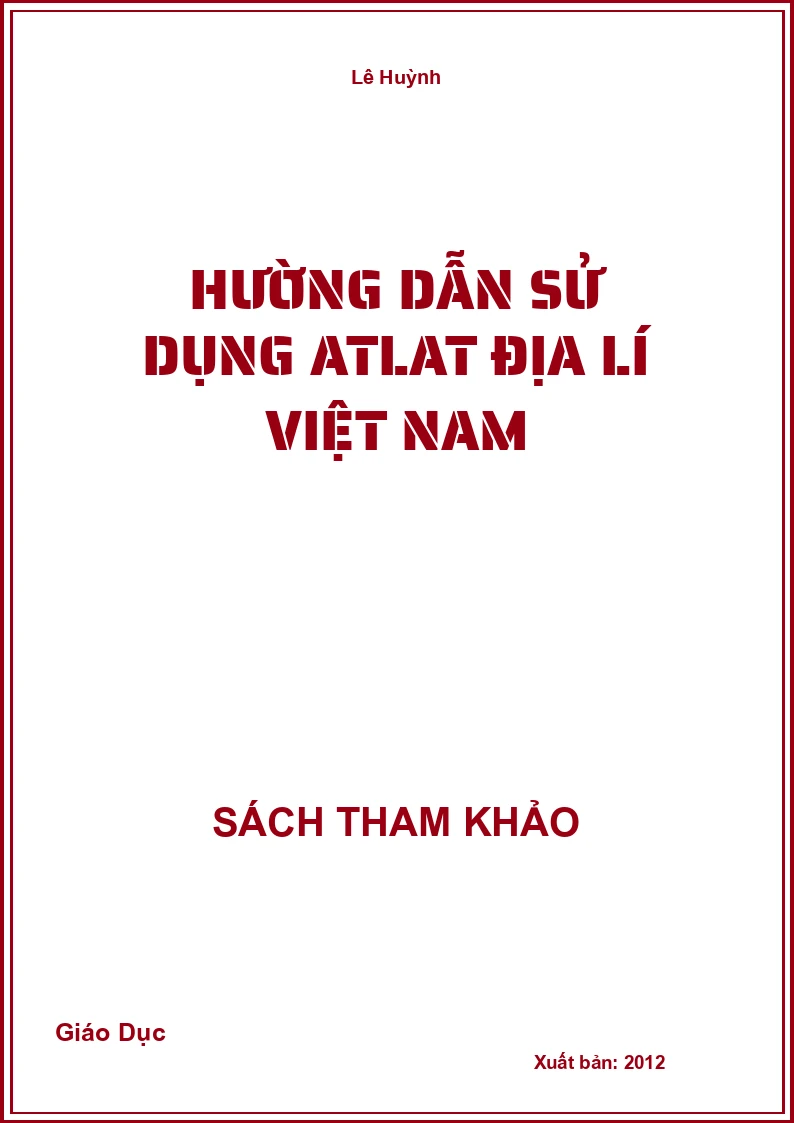 Hường Dẫn Sử Dụng Atlat Địa Lí Việt Nam