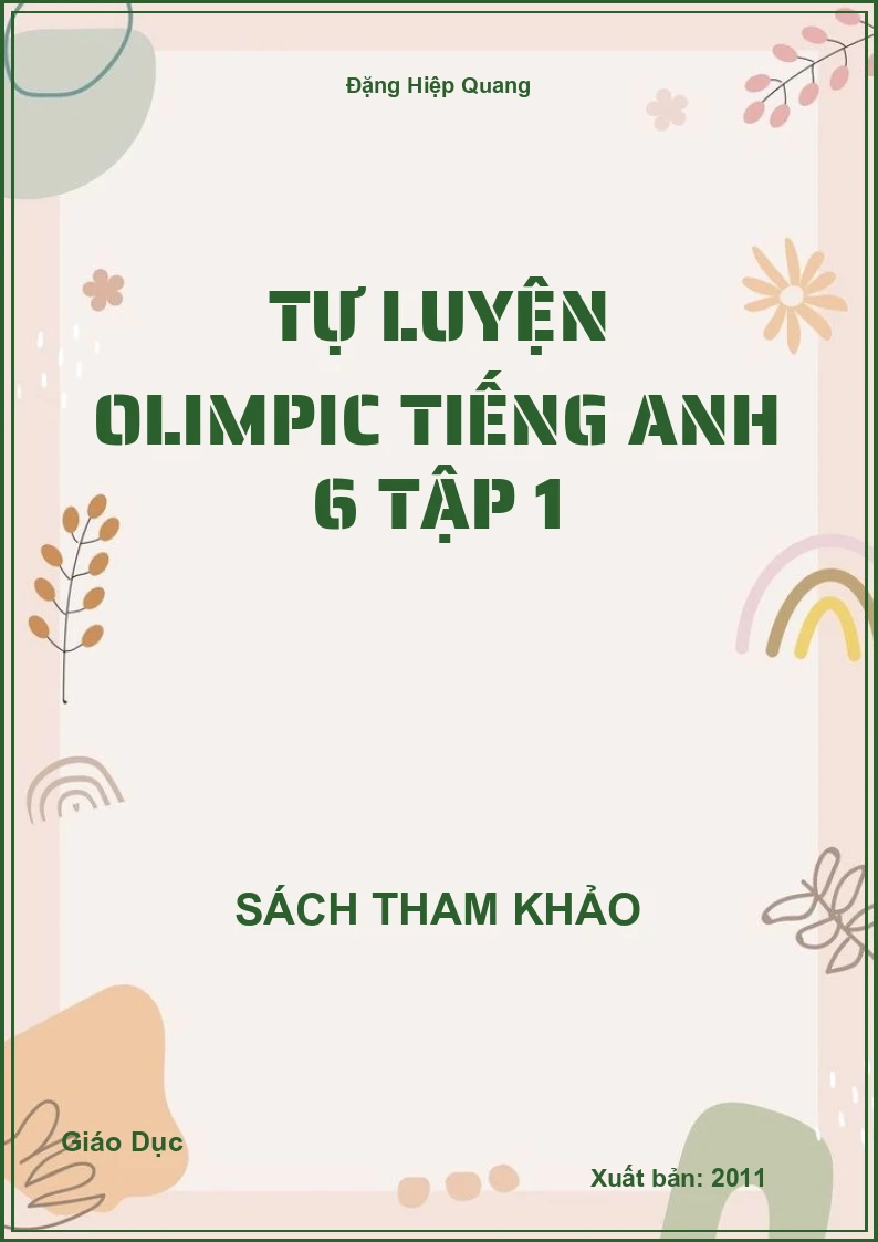 Tự Luyện Olimpic Tiếng Anh 6 Tập 1
