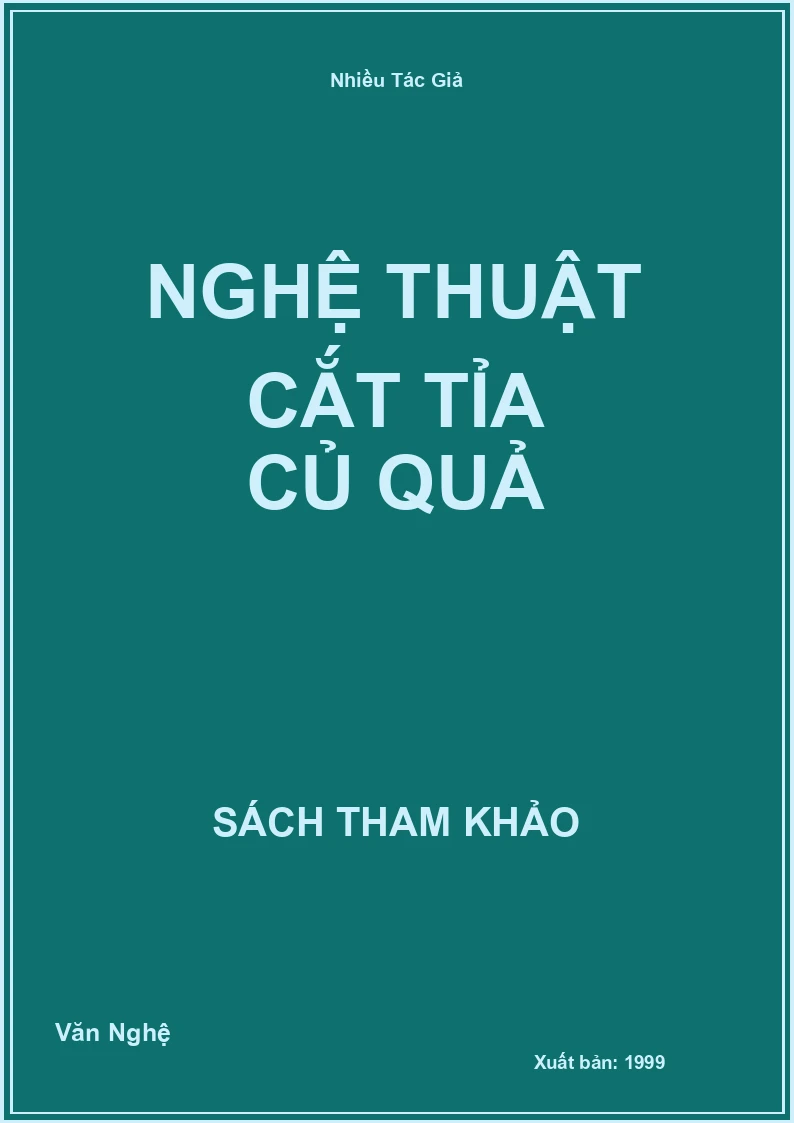 Nghệ Thuật Cắt Tỉa Củ Quả