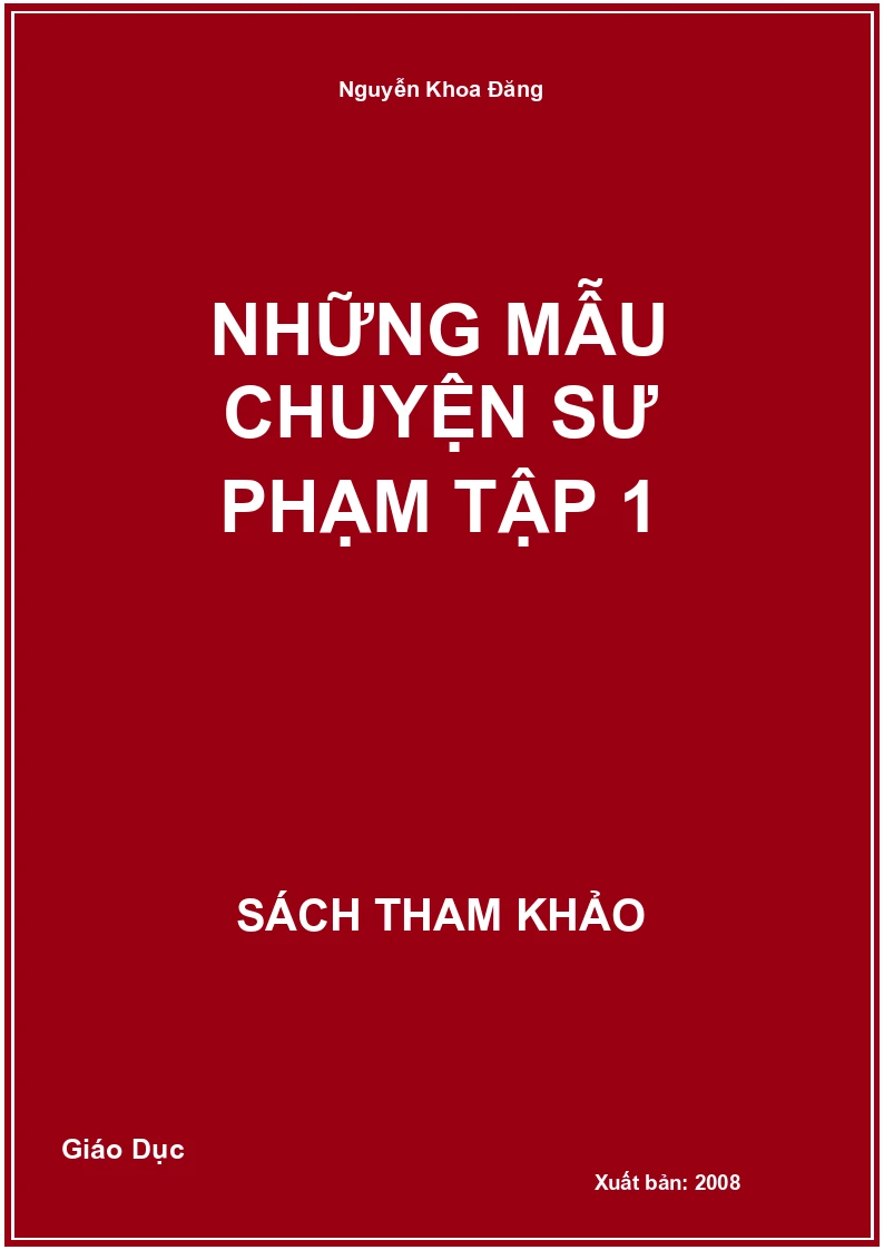 Những Mẫu Chuyện Sư Phạm Tập 1