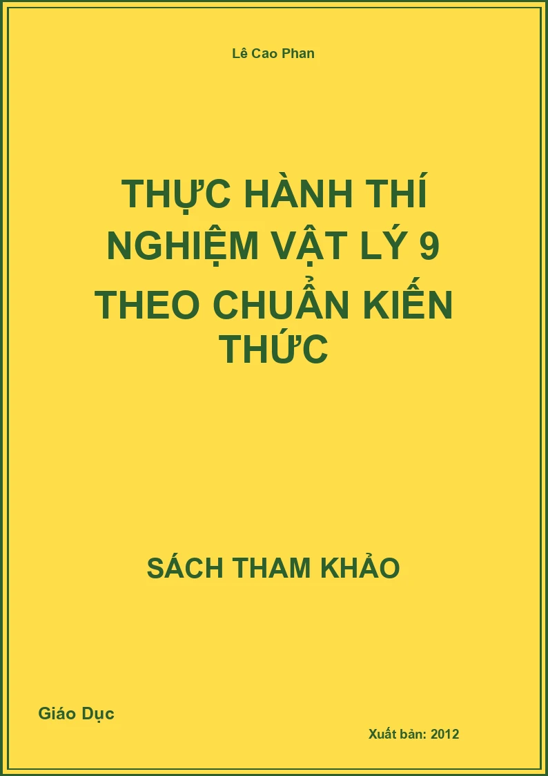 Thực Hành Thí Nghiệm Vật Lý 9 Theo Chuẩn Kiến Thức