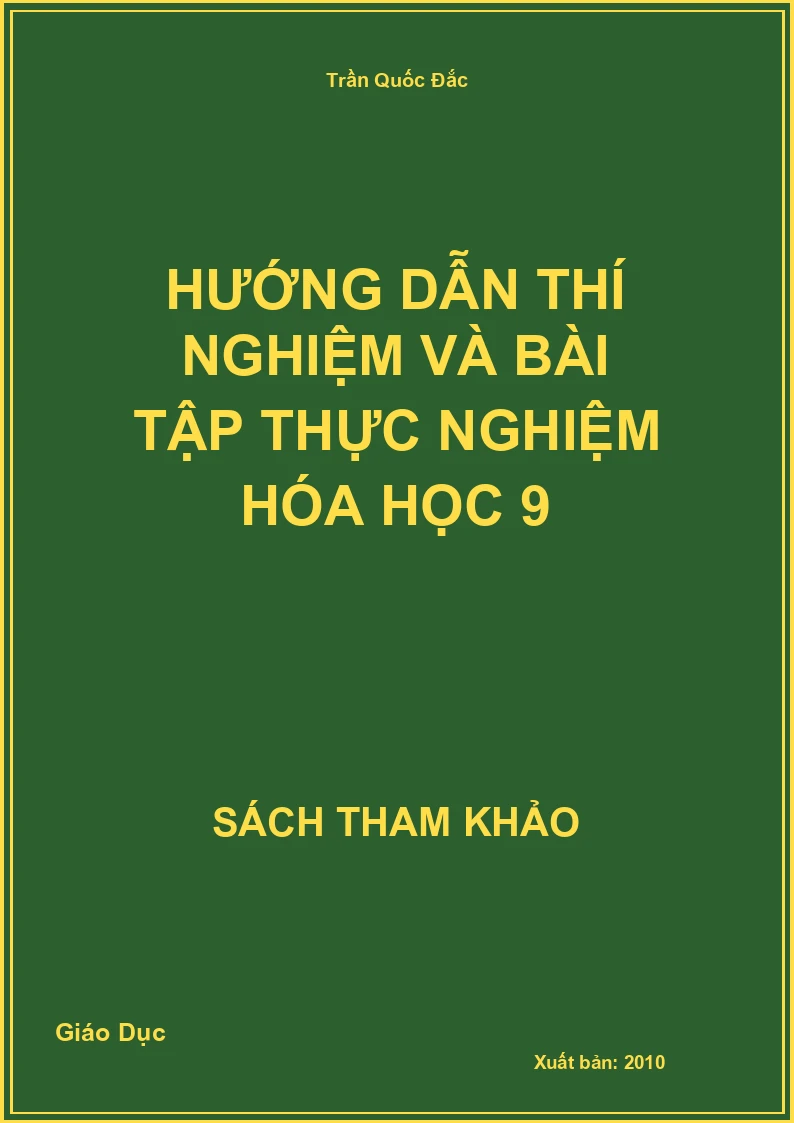 Hướng Dẫn Thí Nghiệm Và Bài Tập Thực Nghiệm Hóa Học 9