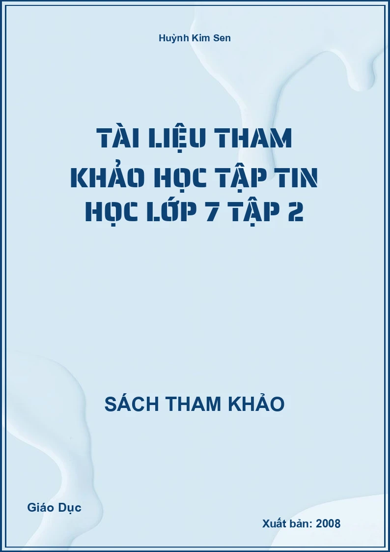 Tài Liệu Tham Khảo Học Tập Tin Học Lớp 7 Tập 2