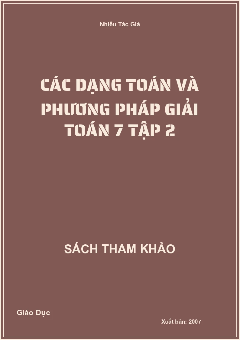 Các Dạng Toán Và Phương Pháp Giải Toán 7 Tập 2