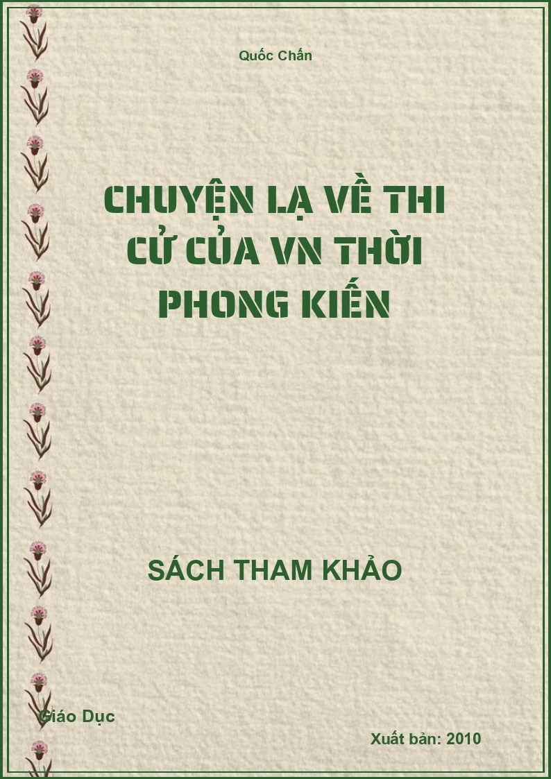 Chuyện Lạ Về Thi Cử Của Vn Thời Phong Kiến