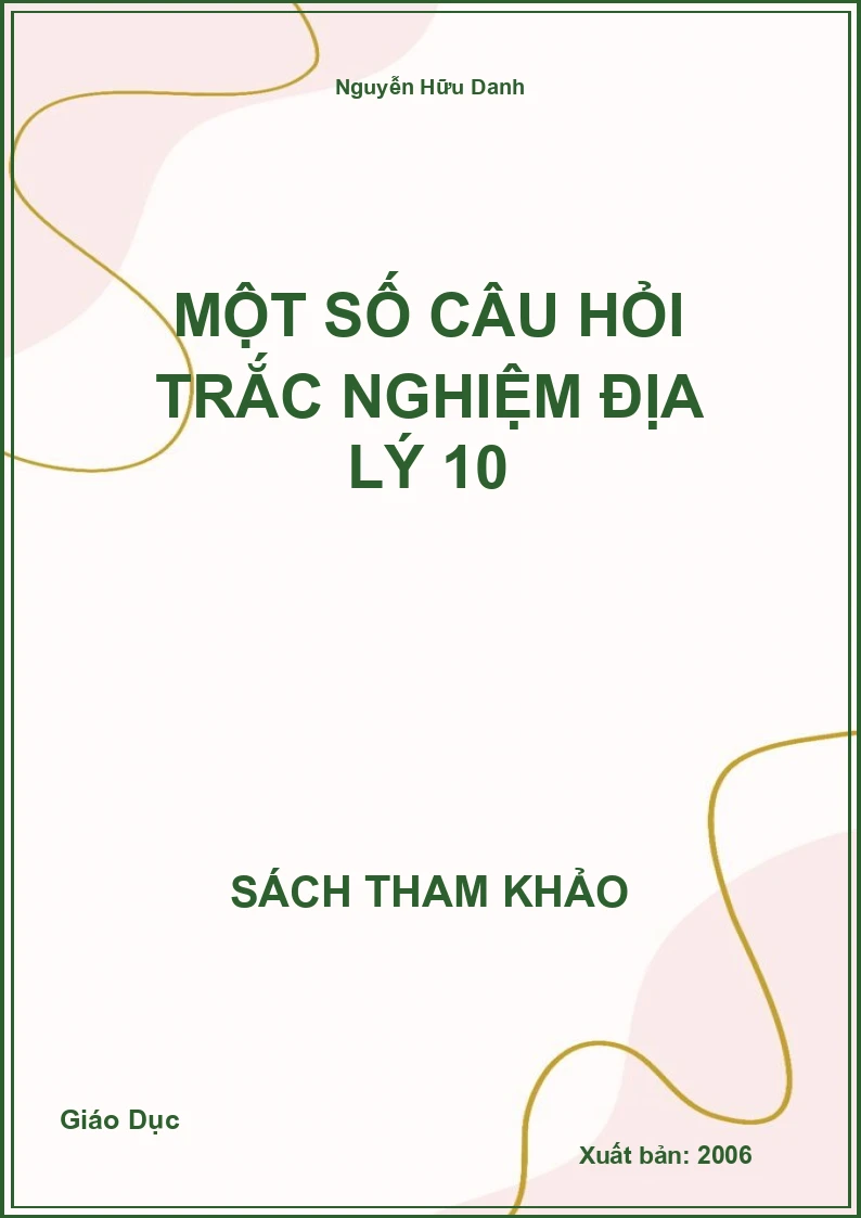 Một Số Câu Hỏi Trắc Nghiệm Địa Lý 10
