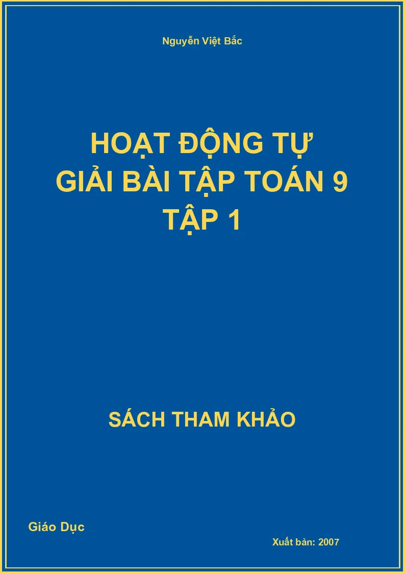 Hoạt Động Tự Giải Bài Tập Toán 9 Tập 1