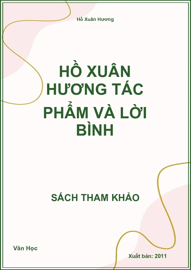 Hồ Xuân Hương Tác Phẩm Và Lời Bình