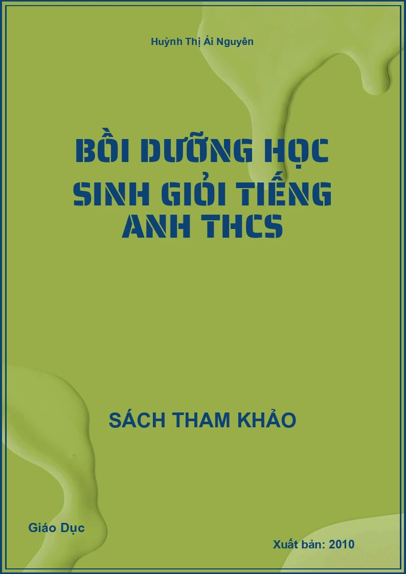 Bồi Dưỡng Học Sinh Giỏi Tiếng Anh THCS