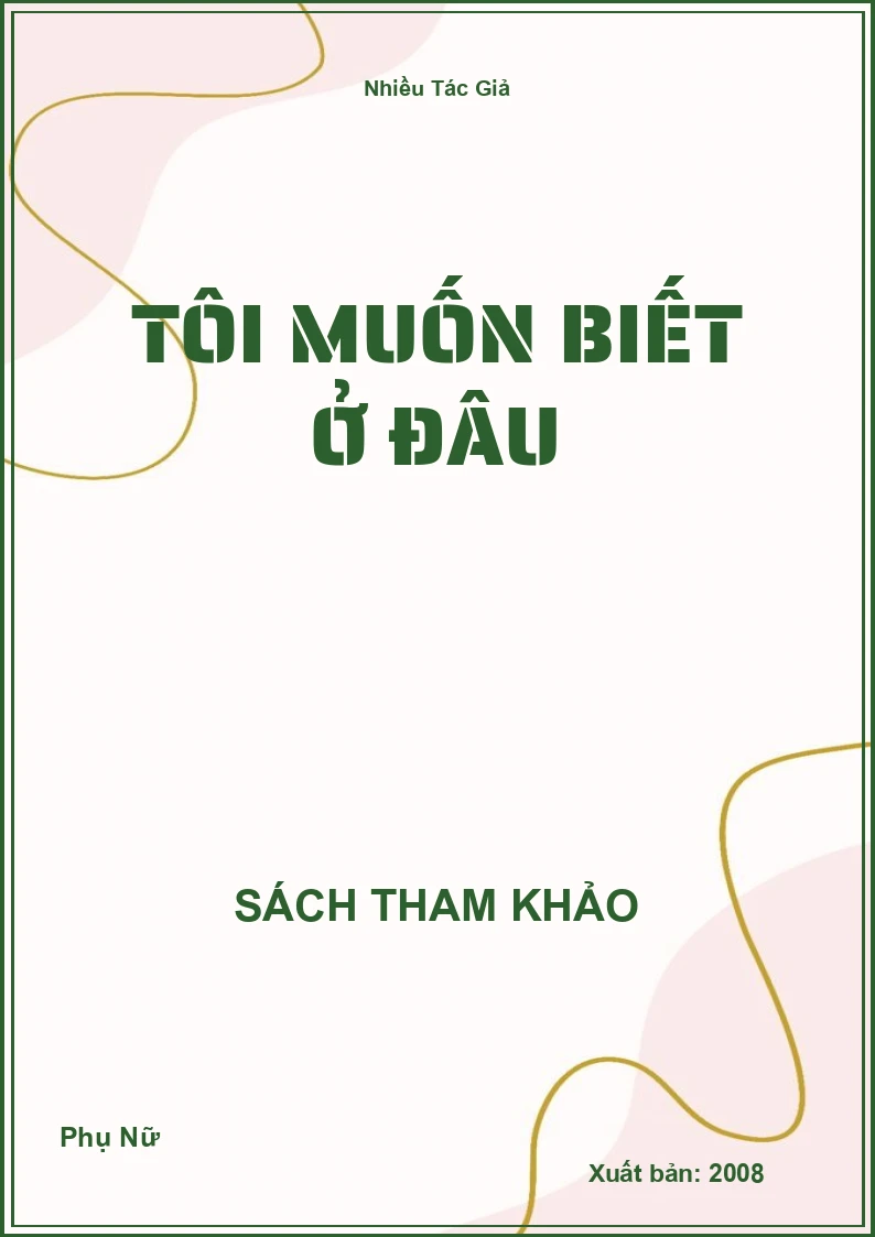Tôi Muốn Biết Ở Đâu