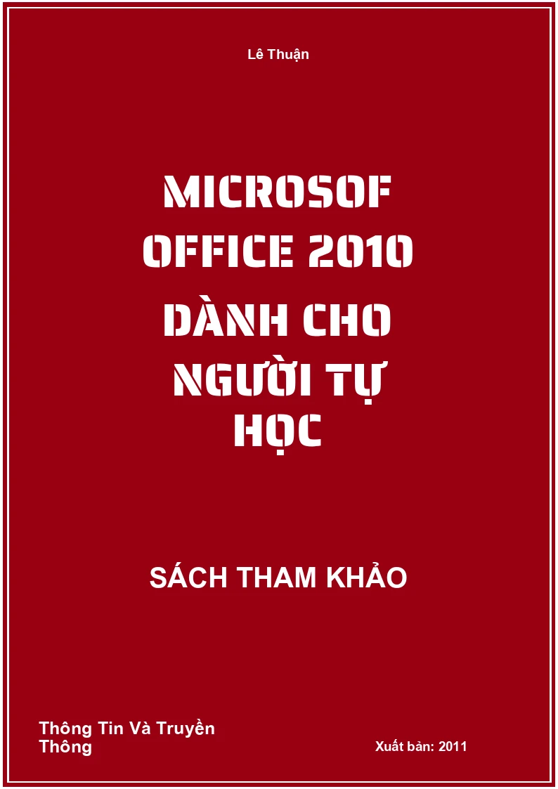 Microsof Office 2010 Dành Cho Người Tự Học