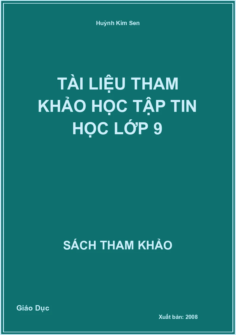 Tài Liệu Tham Khảo Học Tập Tin Học Lớp 9